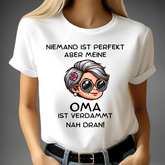 Perfekte Oma T-Shirt