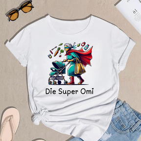 Die Super Omi T-Shirt