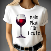 Mein Plan für Heute T-Shirt