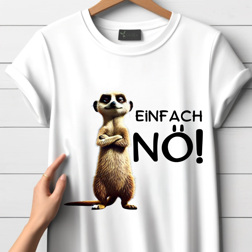 Einfach Nö! T-Shirt